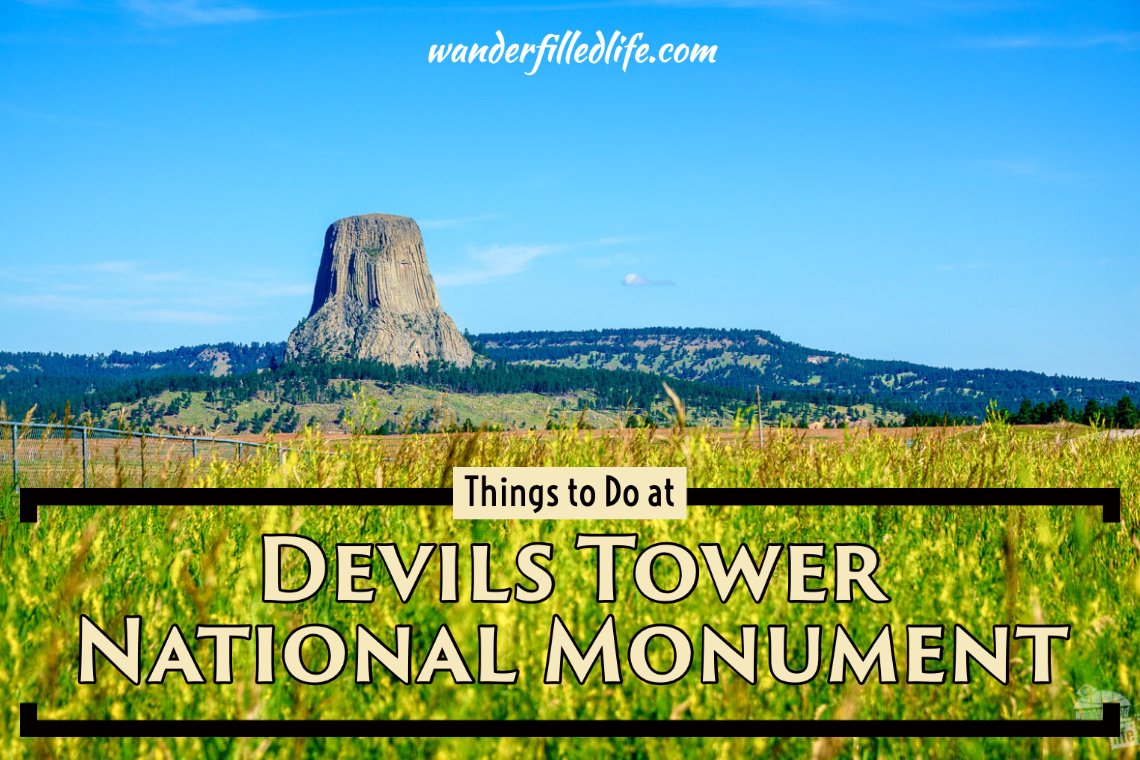 Visiting Devils Tower - America's First National Monument